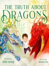 Imagen de portada para The Truth About Dragons